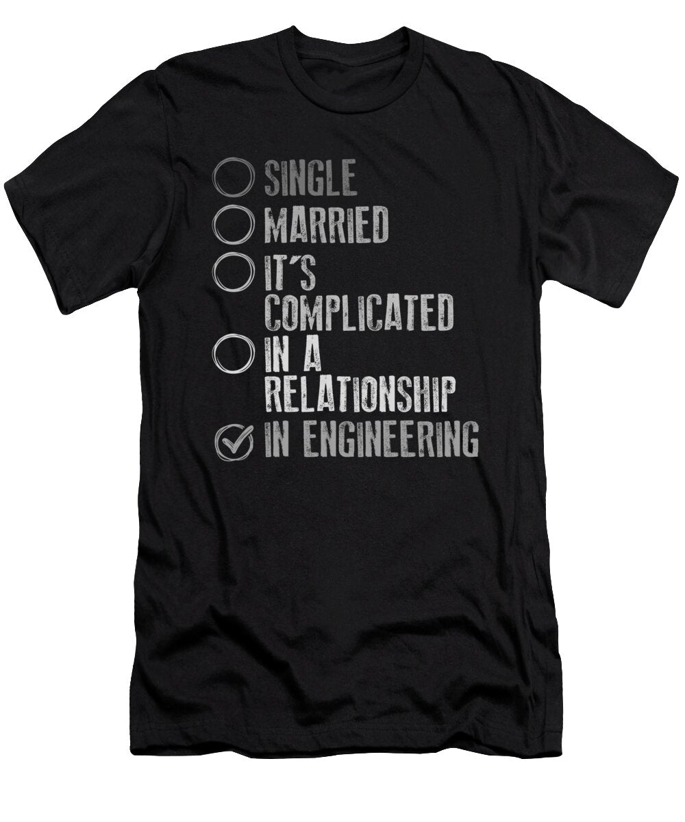 Engineer Gift Its Complicated in Engineering Gifts Kanig Designs T-Shirt