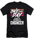 Engineer Gift One Day Closer to Becoming an Engineer Kanig Designs T-Shirt