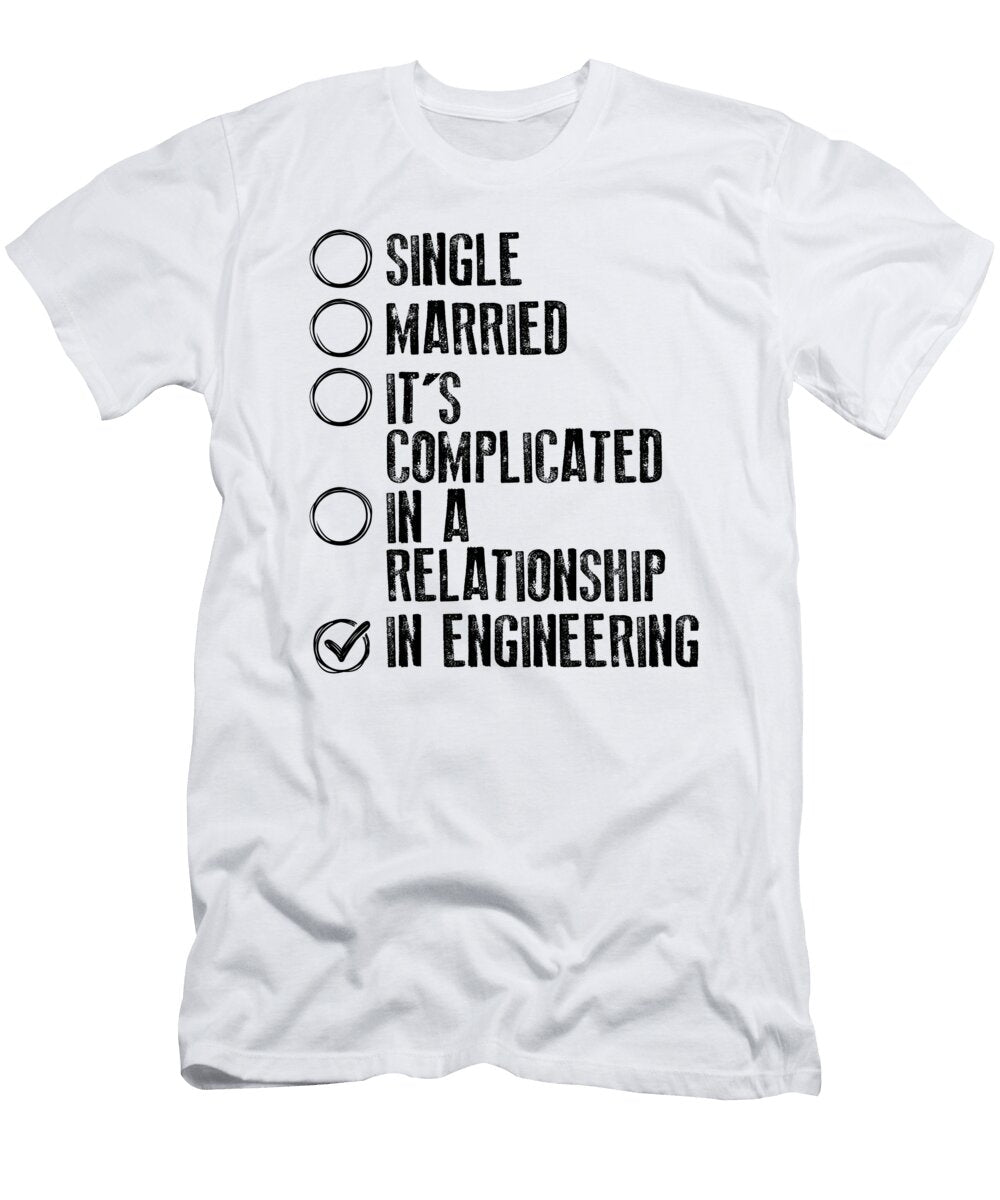 Engineer Gifts Its Complicated in Engineering Gifts Kanig Designs T-Shirt
