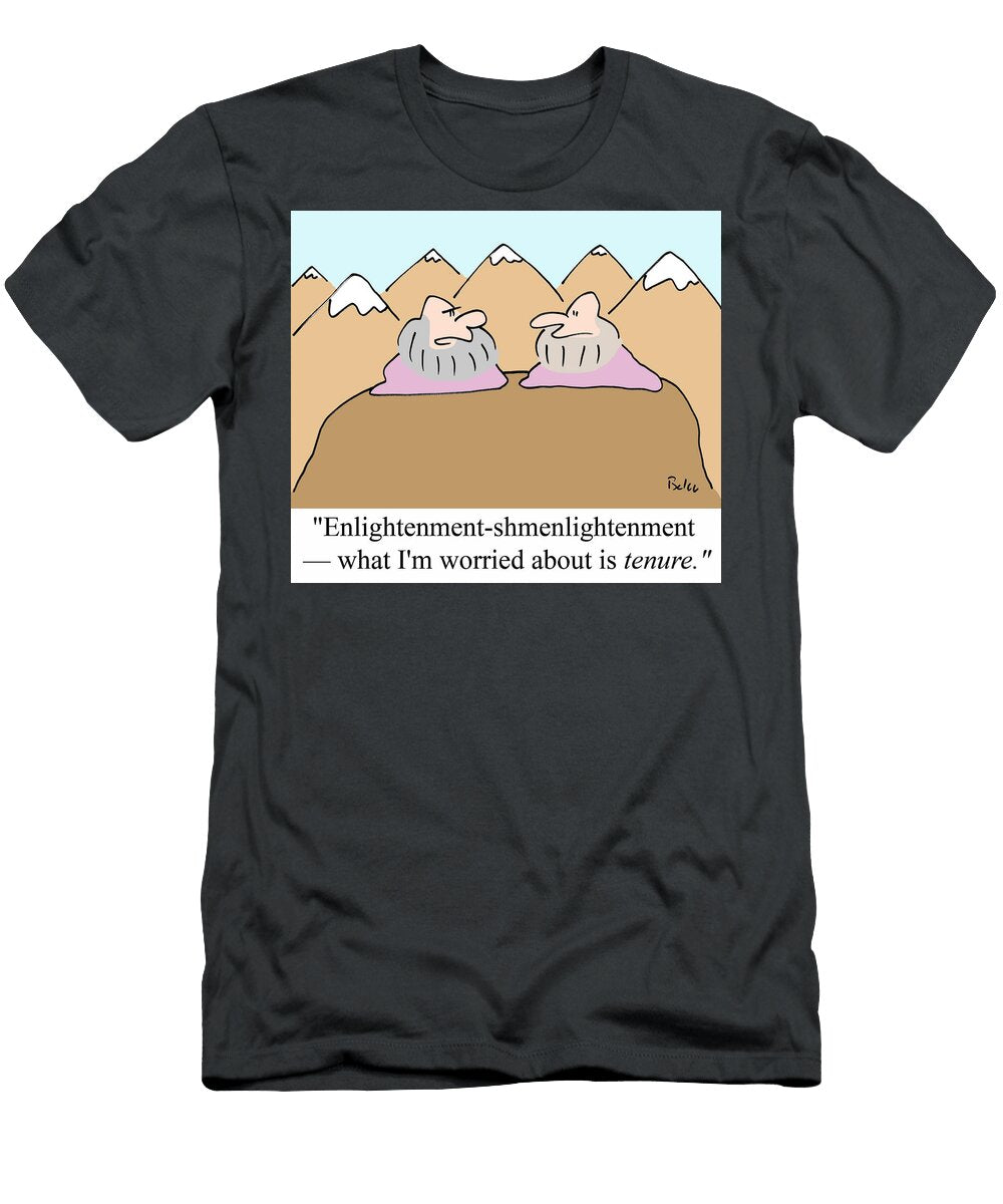 Enlightenment Shmenlightenment What Im Worried About Baloo T-Shirt