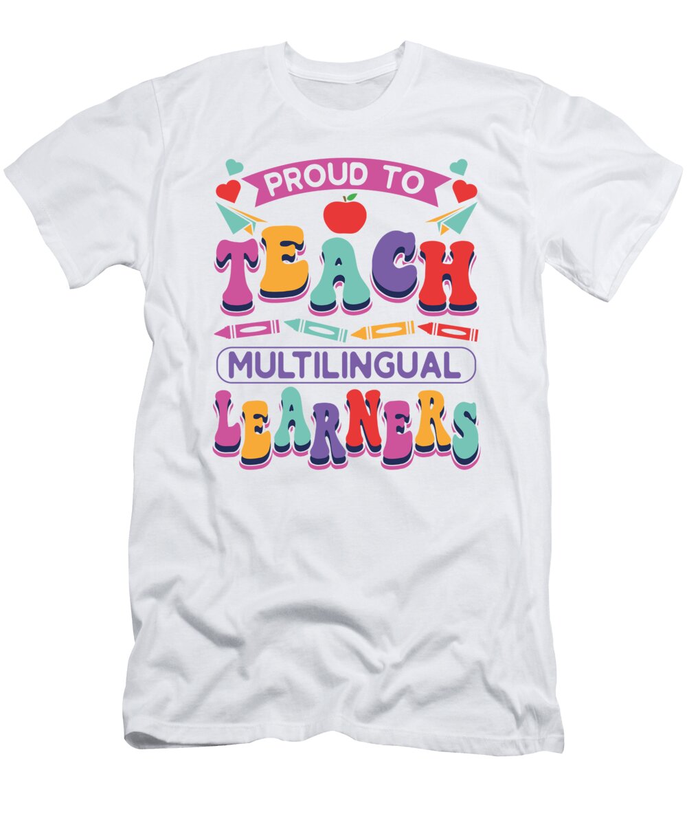 Esl Teacher English Multilingual Dual Language Teacher Toms Store T-Shirt