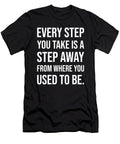 Every Step You Take Gym Hustle Success Motivational Matthew Chan T-Shirt