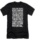 Excellent People Compare Themselves with Themselves Success Motivational Matthew Chan T-Shirt