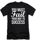 Fail Your Way to Success Gym Hustle Success Motivational Matthew Chan T-Shirt