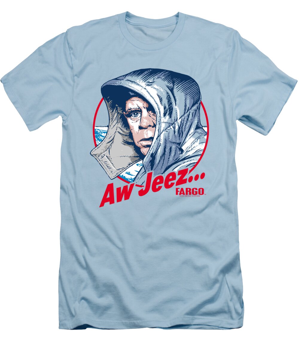 Fargo Aw Jeez Brand a T-Shirt