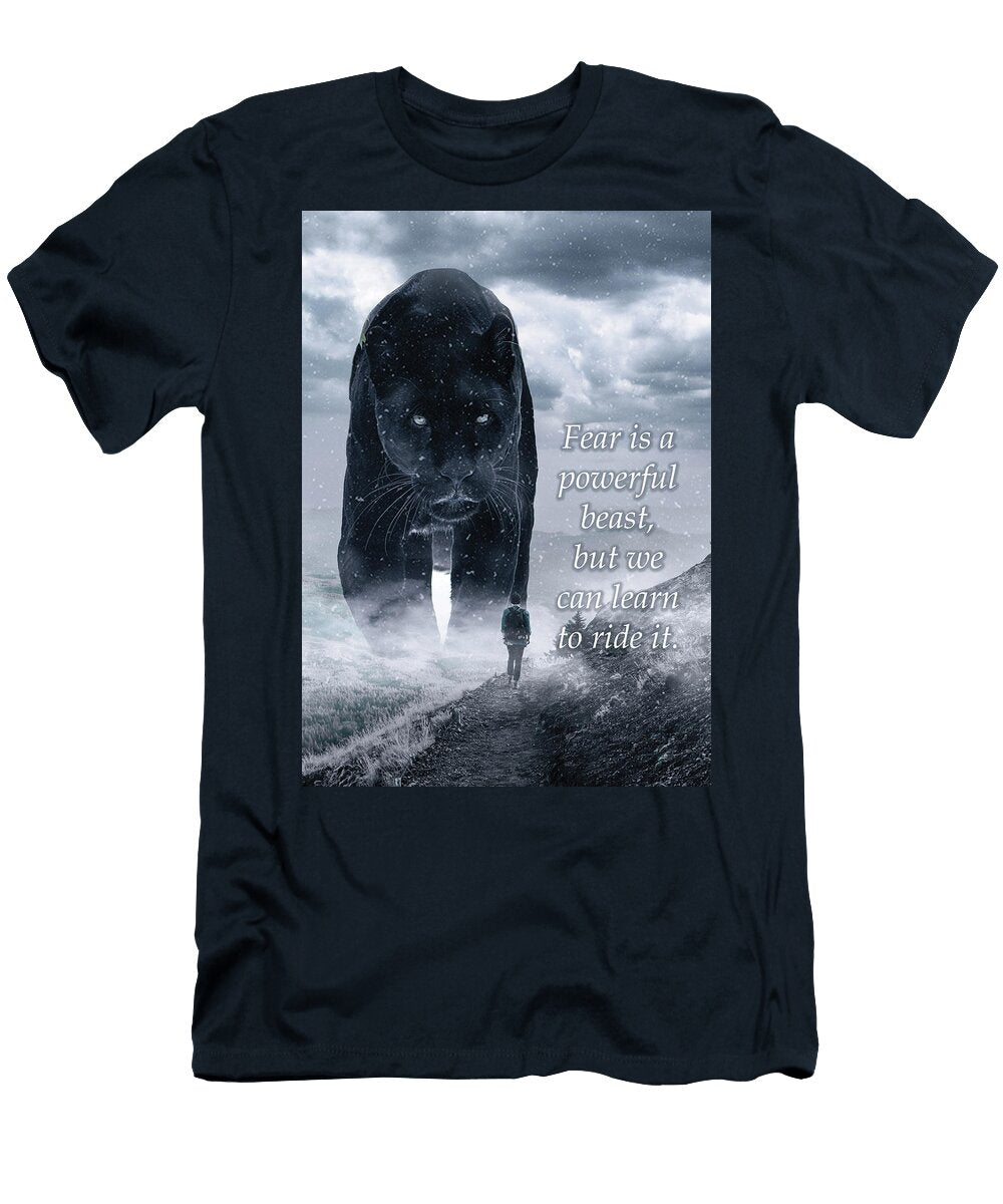 Fear Is a Powerful Beast Panther Success Matthew Chan T-Shirt