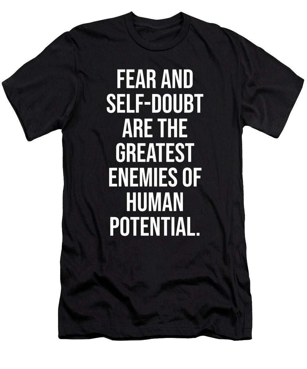 Fear Vs Human Potential Motivational Matthew Chan T-Shirt