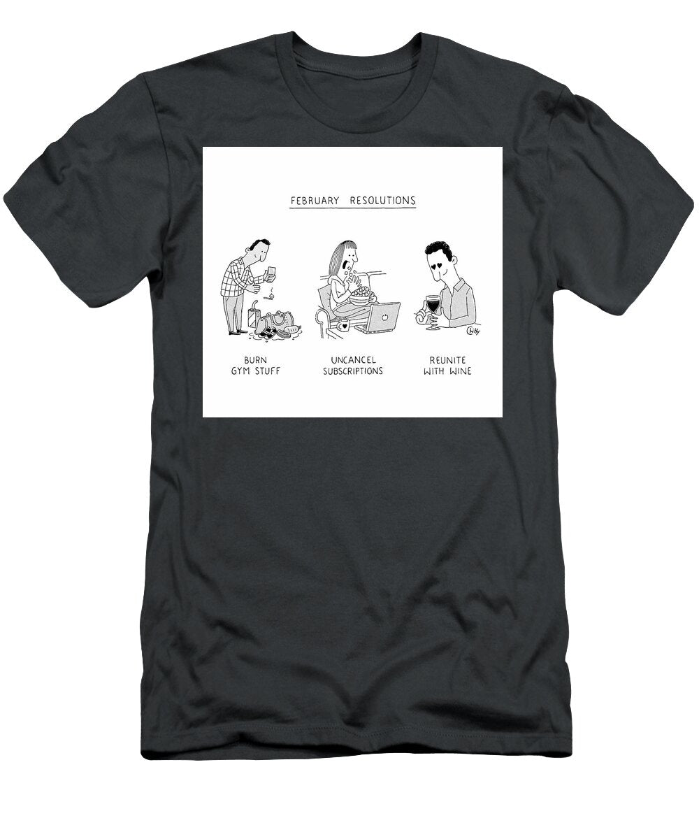 February Resolutions Tom Chitty T-Shirt