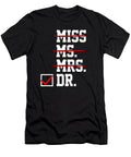 Female Doctor Phd Dr Medical Degree Doctorate Gift Muc Designs T-Shirt