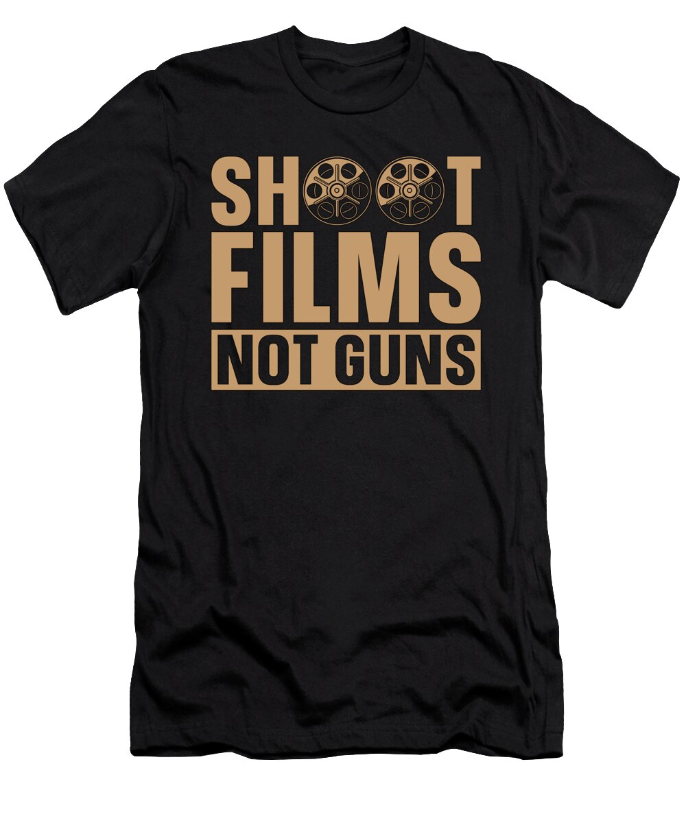 Film Director Shoot Films Not Guns Movie Director Tshirtconcepts Marvin Poppe T-Shirt
