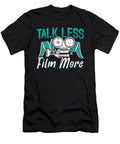 Film Director Talk Less Film More Cinematographer Tshirtconcepts Marvin Poppe T-Shirt