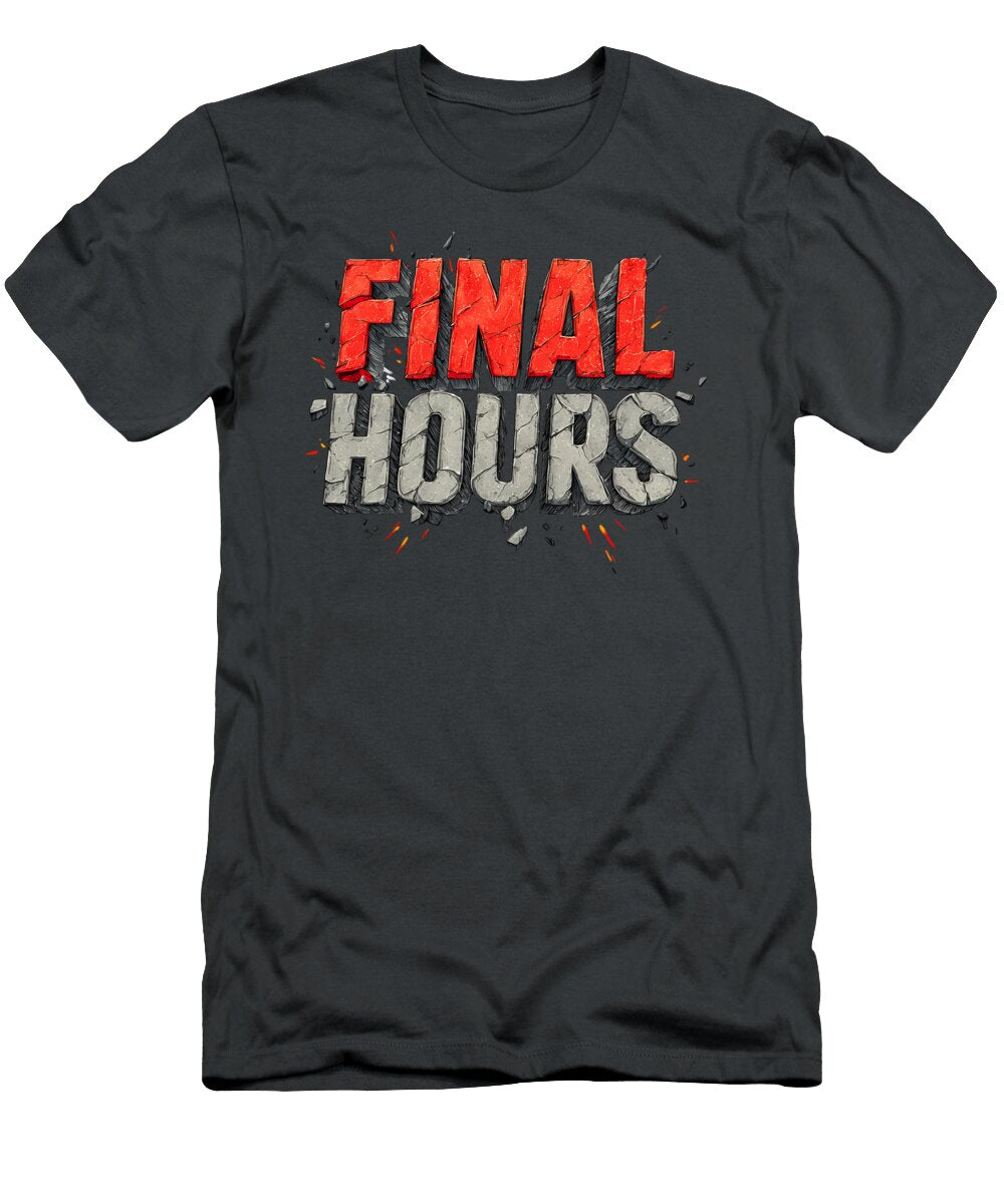 Final Hours Typography Zakarya Messaoudi T-Shirt