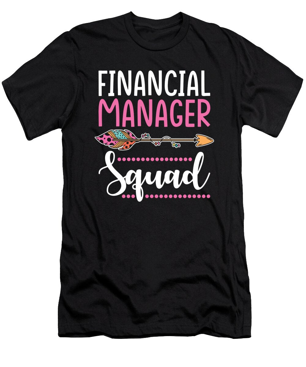 Financial Manager Squad Women Manuel Schmucker T-Shirt