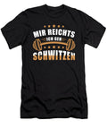 Fitness Saying Manuel Schmucker T-Shirt