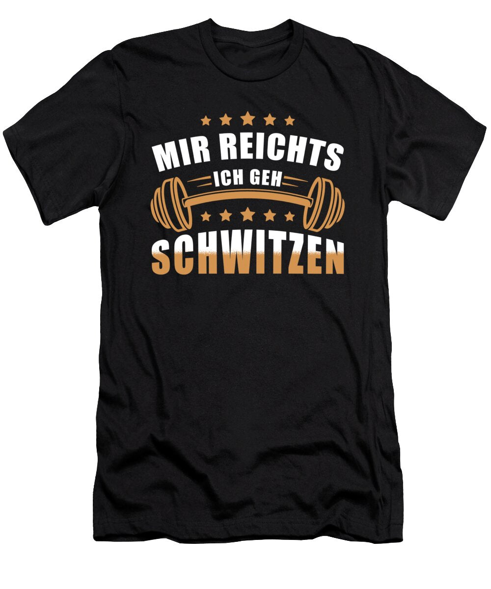 Fitness Saying Manuel Schmucker T-Shirt