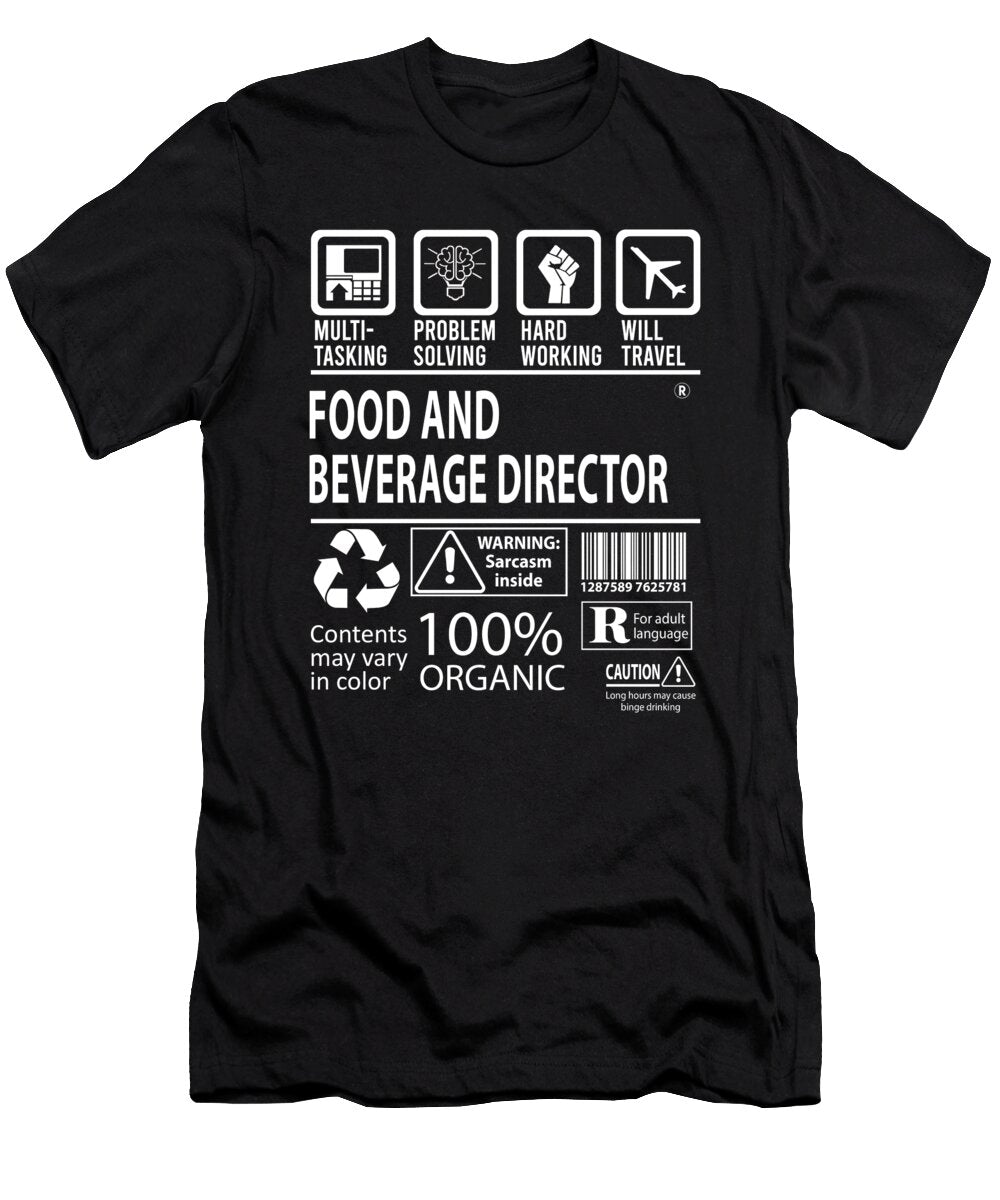 Food and Beverage Director Multitasking Job Title Gift Item Shi Hu Kang T-Shirt