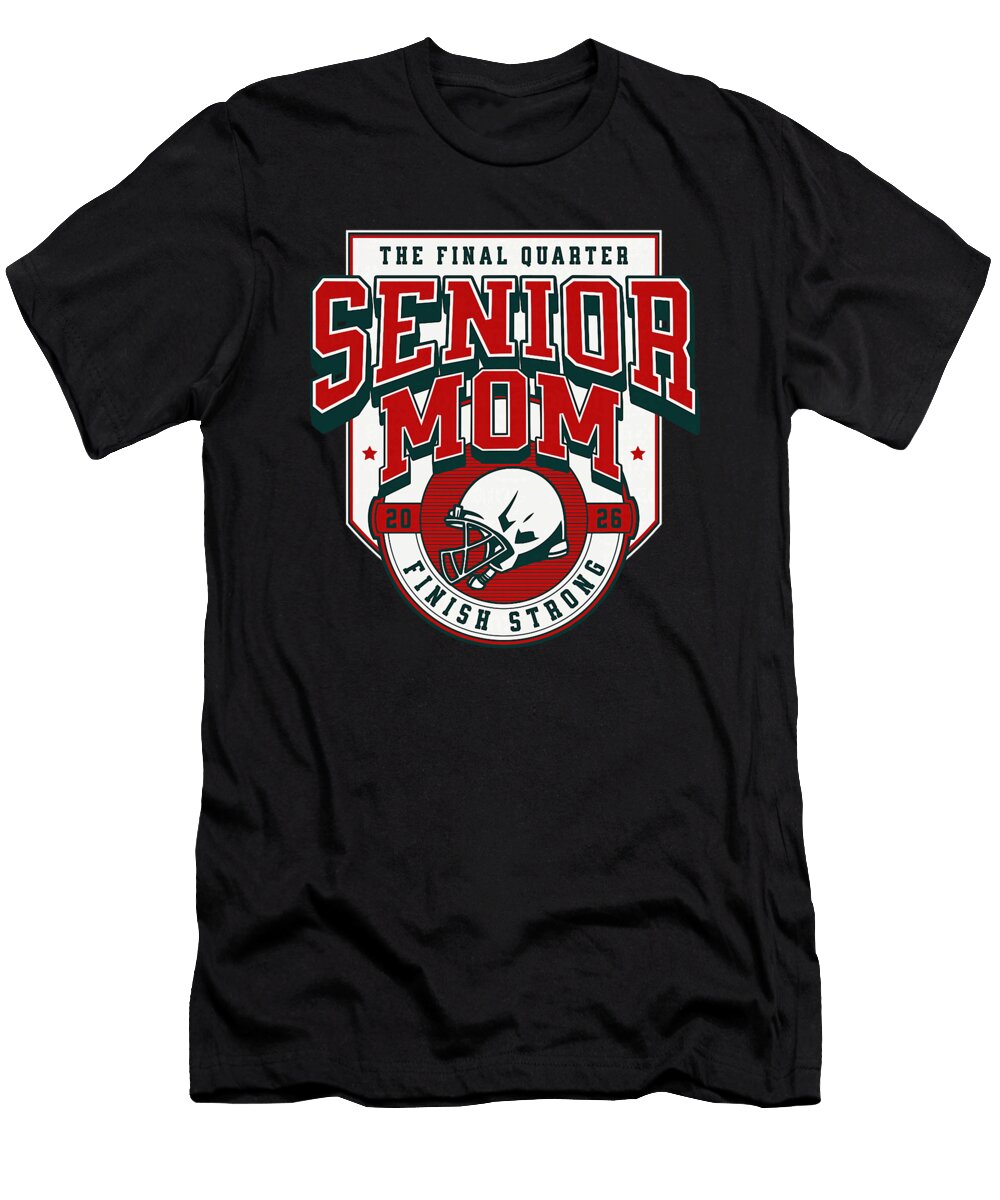 Football Senior Mom 2026 the Final Quarter Gift Coami Tacti T-Shirt