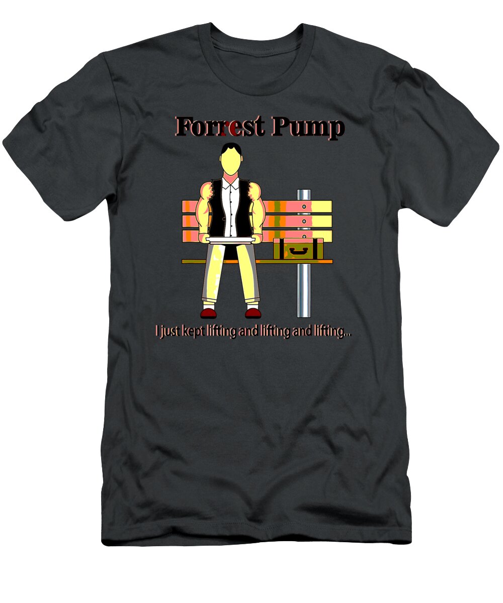 Forrest Pump Funny Powerlifting Weightlifting Bodybuilding Blayne Emilia T-Shirt
