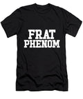 Frat Phenom Funny Fraternity Mens Frat Phenom Harvey Powell T-Shirt