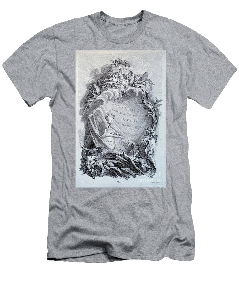 Frontispice for a Series of Planks on the Tomb of William Iii Prince of Orange and King of England 1650 1702 18th Century Engraving Francois Boucher T-Shirt