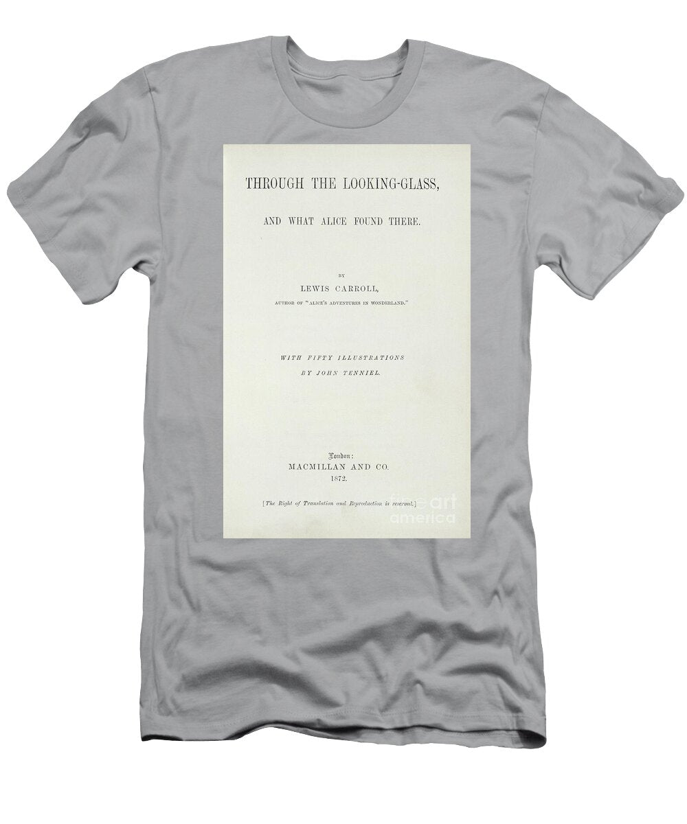 Frontispiece to Alice Through the Looking Glass By Lewis Carroll 1833 98 Published By Macmillan 1872 English School T-Shirt