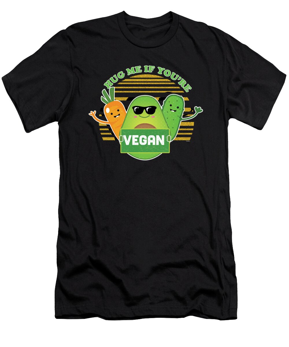 Fruits Veganism Healthy Food Vegetarian Foodie Hug Me If Youre Vegan Gifts Thomas Larch T-Shirt