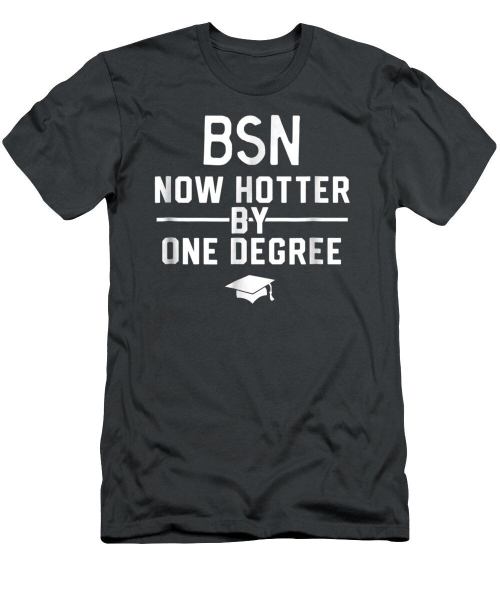 Funny Bsn Nurse Graduation Bsn Degree Andrew Ariane T-Shirt