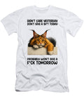 Funny Cat Didnt Care Yesterday Dont Give a Sht Zyneu Gangd T-Shirt