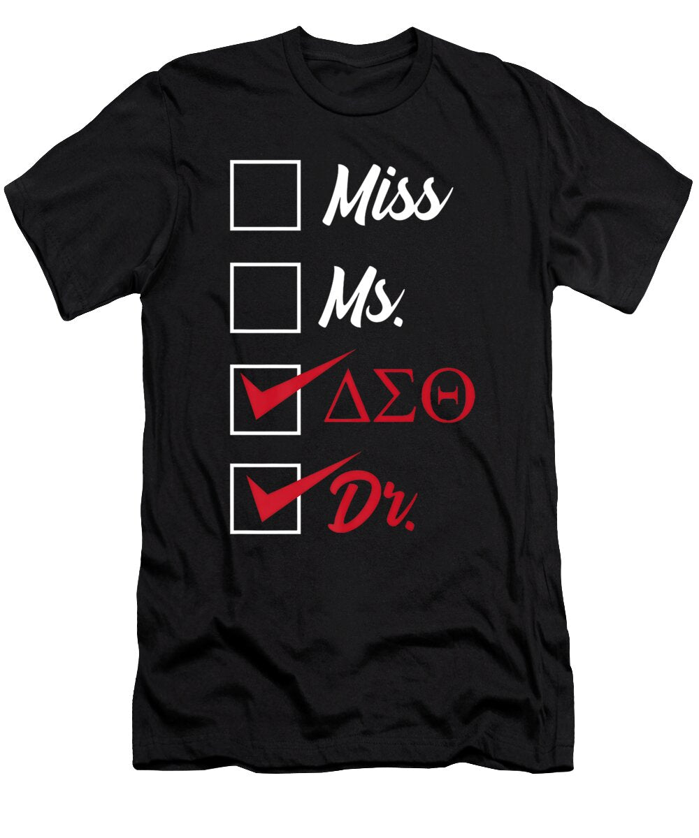 Funny Delta Doctor Physician Sorority Sigma Sisterhood Theta Woman Bernicia Ramirez T-Shirt