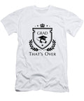 Funny Graduation Quote Diploma Grad Hat Kathleen Sartoris T-Shirt