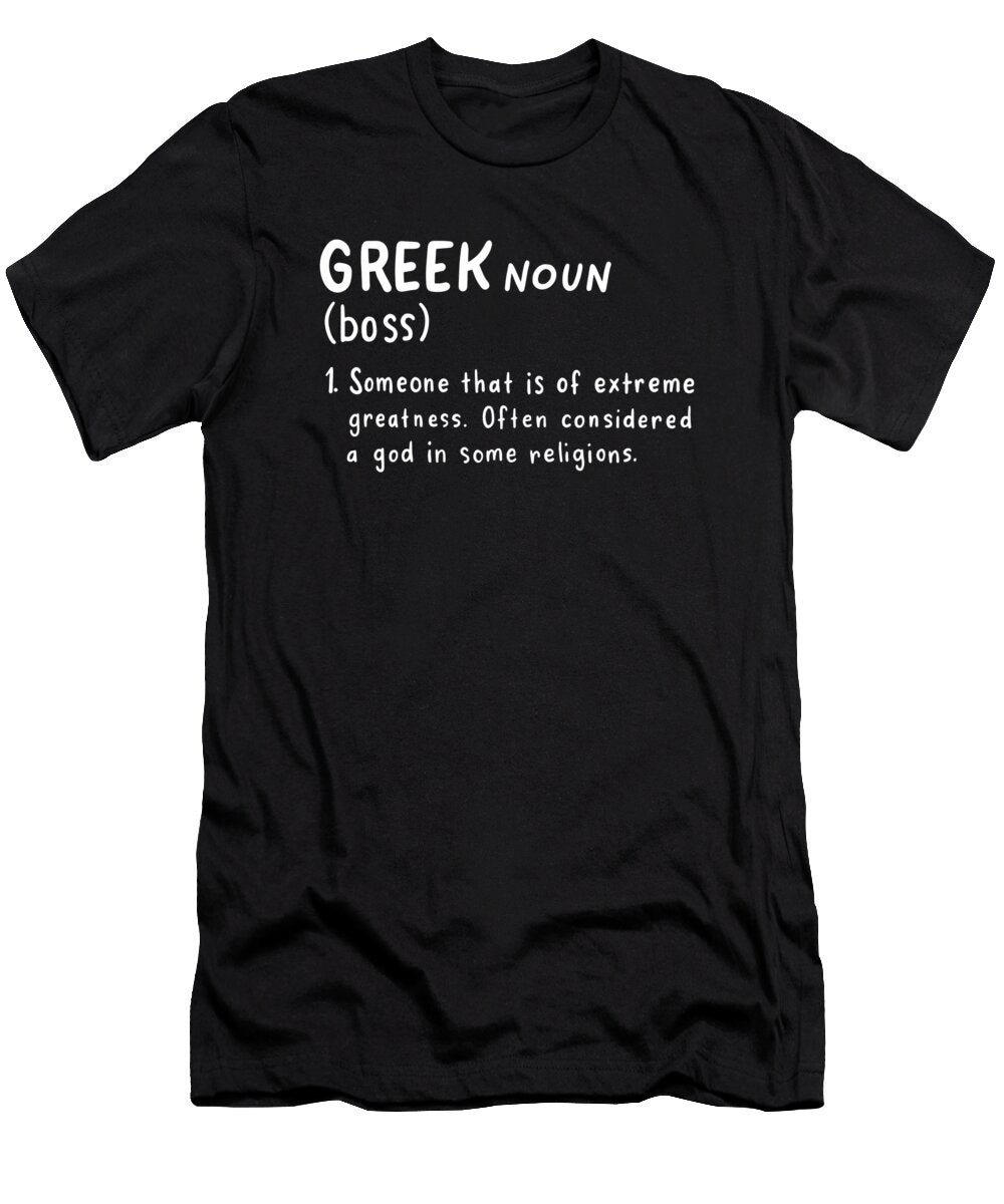 Funny Greek Dictionary Noun for a Proud Greek Product Gordon Ziemann T-Shirt