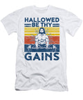 Funny Gym Hallowed Be Thy Gains Fitness Workout Jesus 1 T-Shirt