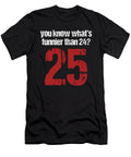 Funny Movie Quotes Inside Jokes Classic Movie Jokes Gift You Know Whats Funnier Than 24 25 Thomas Larch T-Shirt