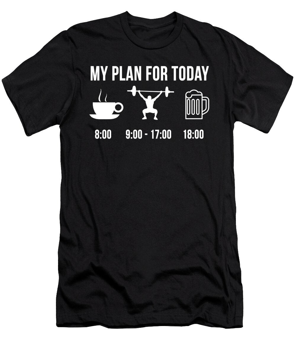 Funny Powerlifting Fitness Powerlifter My Plan for Today Muc Designs T-Shirt