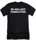 Funny Powerlifting Quotes Competitionpowerlifting Tenshirt T-Shirt