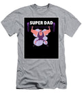 Funny Super Dad Father S Day Saying I Papa Gift Chloe Gray T-Shirt