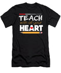 Funny Teacher Teach with All Your Heart School Gift Teequeen2603 T-Shirt