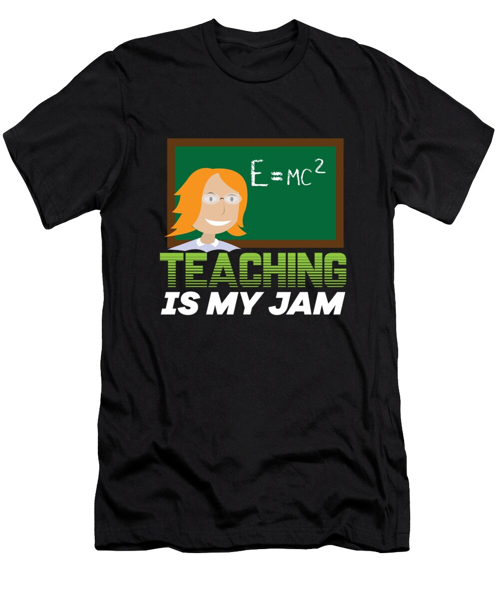 Funny Teacher Teaching Is My Jam School Gift Teequeen2603 T-Shirt