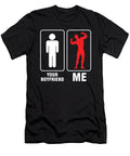 Funny Weightlifter Heavylifter Your Boyfriend Me Bodybuilder Workout Gym Gift Thomas Larch T-Shirt