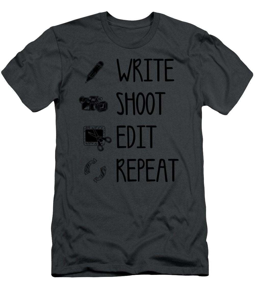 Funny Write Shoot Edit Repeat Gift Cute Filmmaker Men Women for Christmas Present Daryln Zoya T-Shirt
