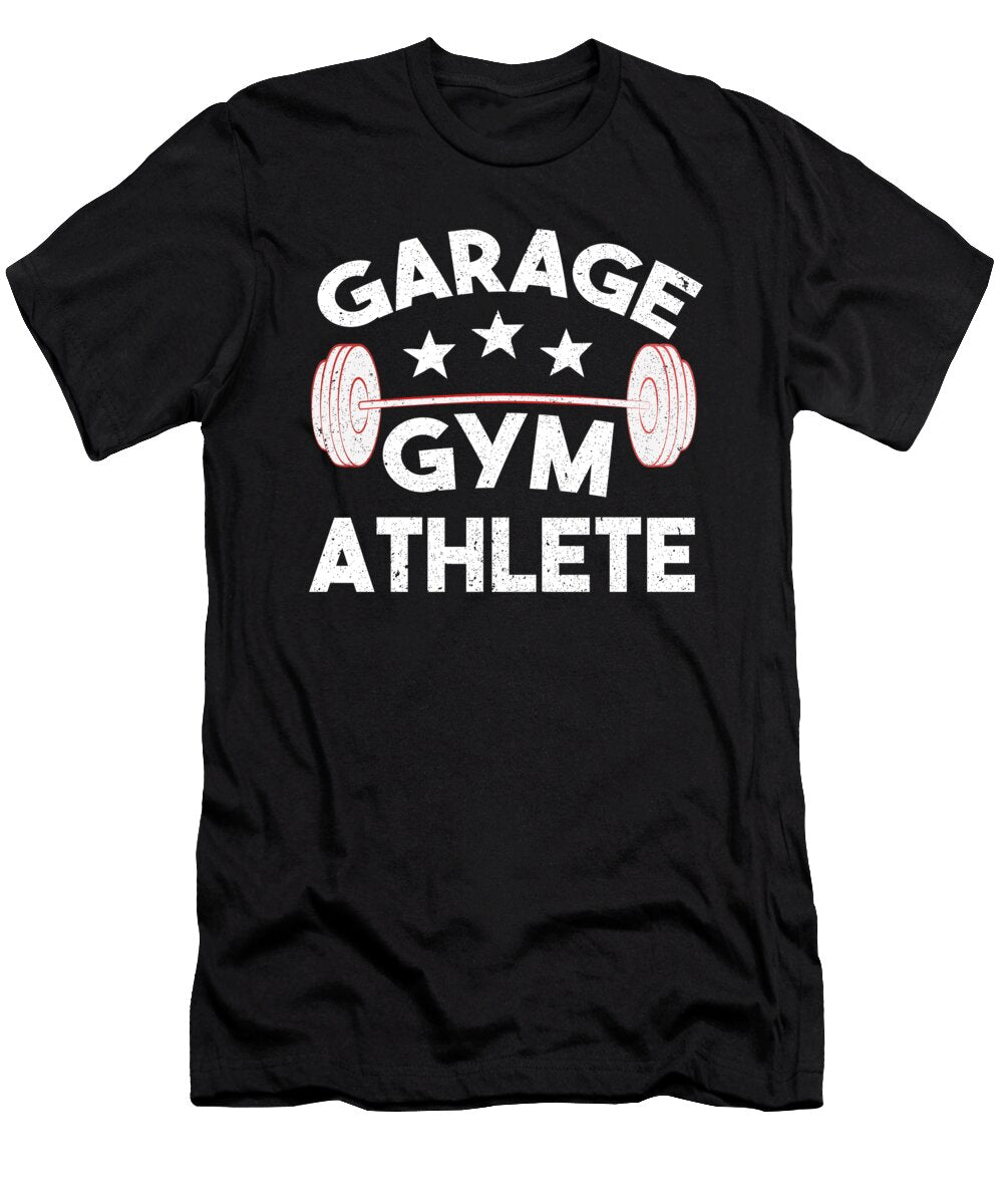 Garage Gym Athelete Fitness Workout Gift Haselshirt T-Shirt