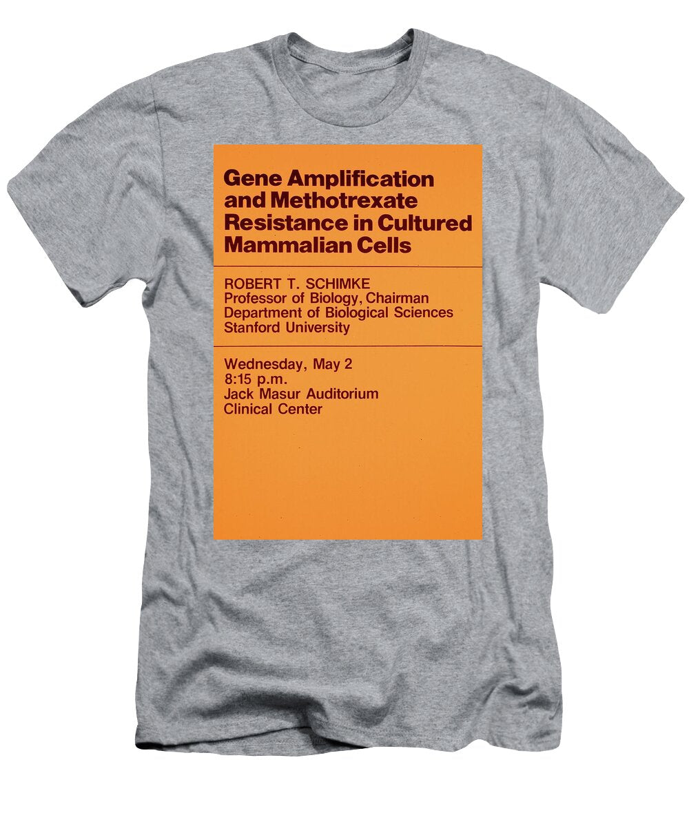 Gene Amplification and Methotrexate Resistance in Cultured National Institutes of Health T-Shirt