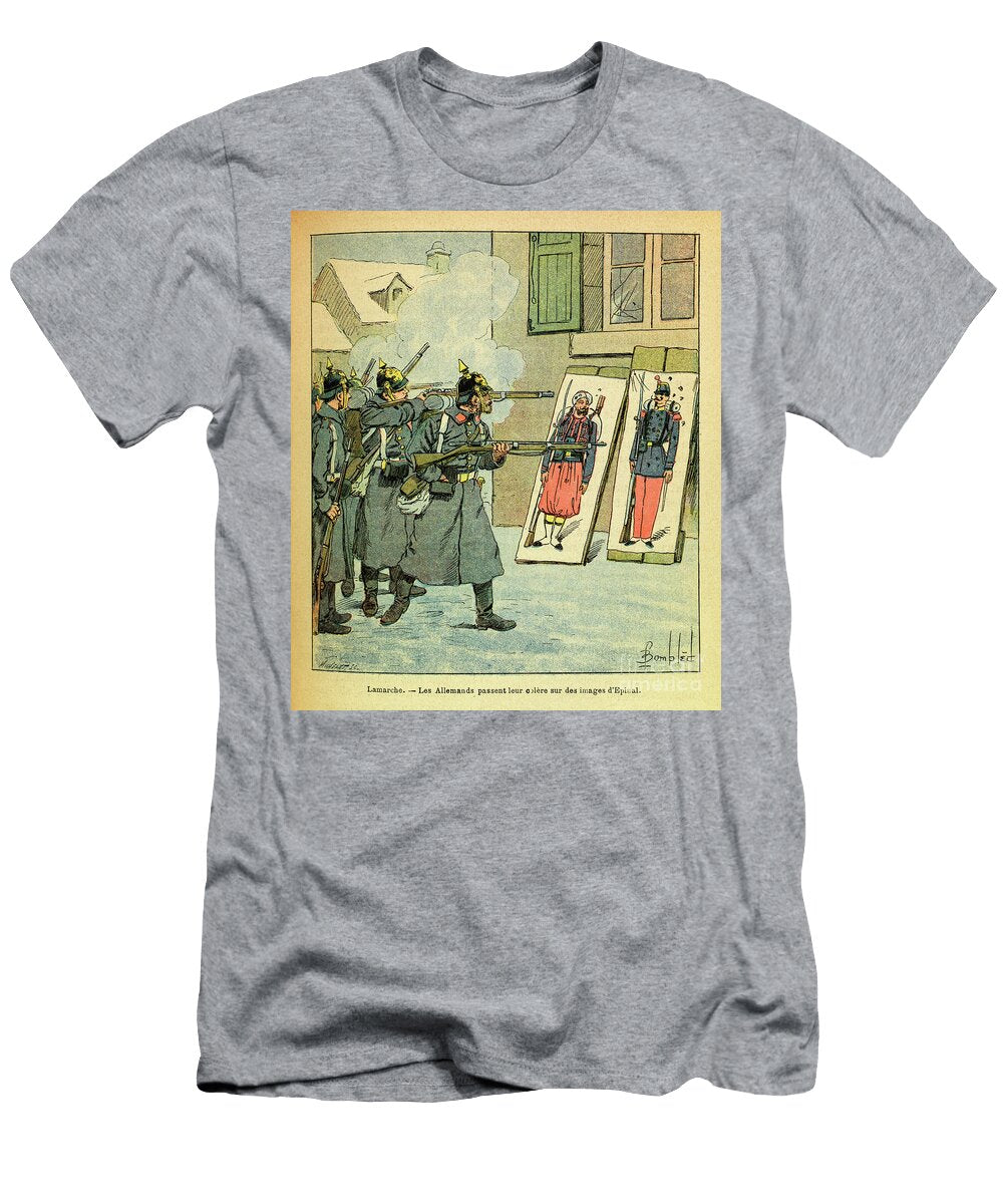 German Soldiers in Lamarche Vent Their Anger on Epinal Images Known As Grenest Led By Eugene Sergeant Engraving Louis Charles Bombled T-Shirt