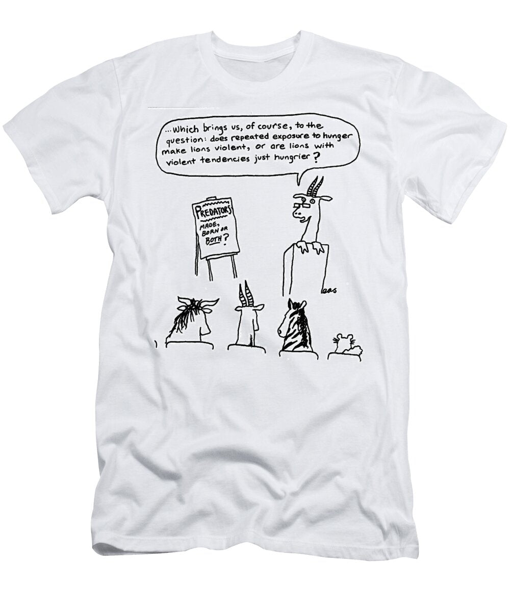 Goat Lecture Predators Made Born or Both Betsy Streeter T-Shirt