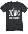 God Wins I Ve Read the Final Chapter Christian Faith Lover Zephyr Hilda T-Shirt