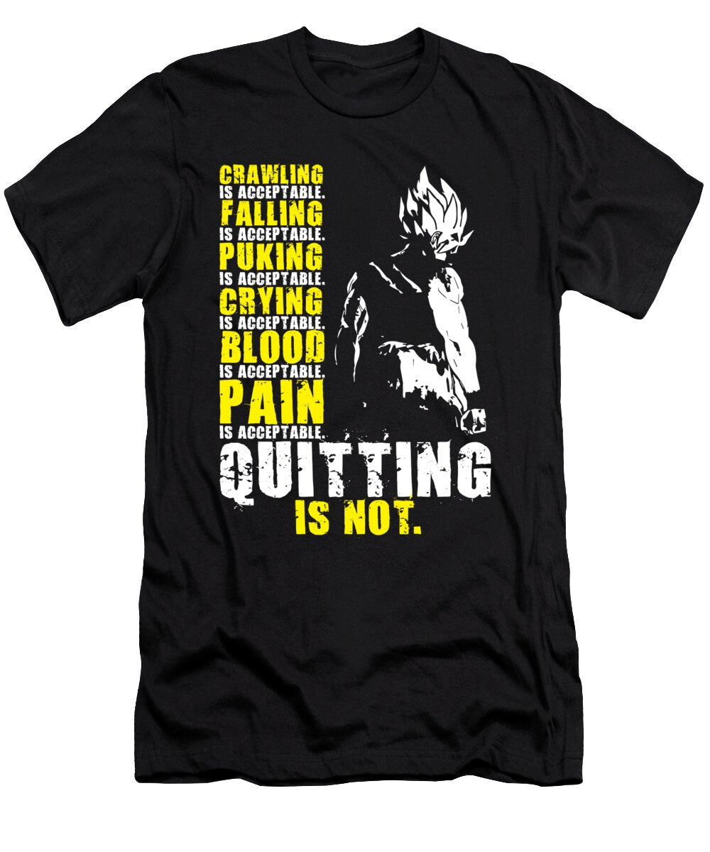 Goku Quitting Is Not Acceptable Matthew Chan T-Shirt