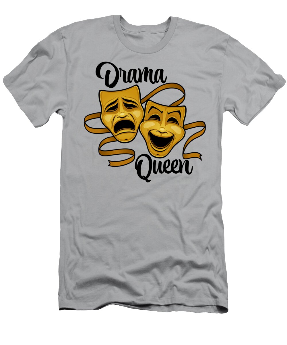 Gold Comedy and Tragedy Theater Masks Drama Queen John Schwegel T-Shirt