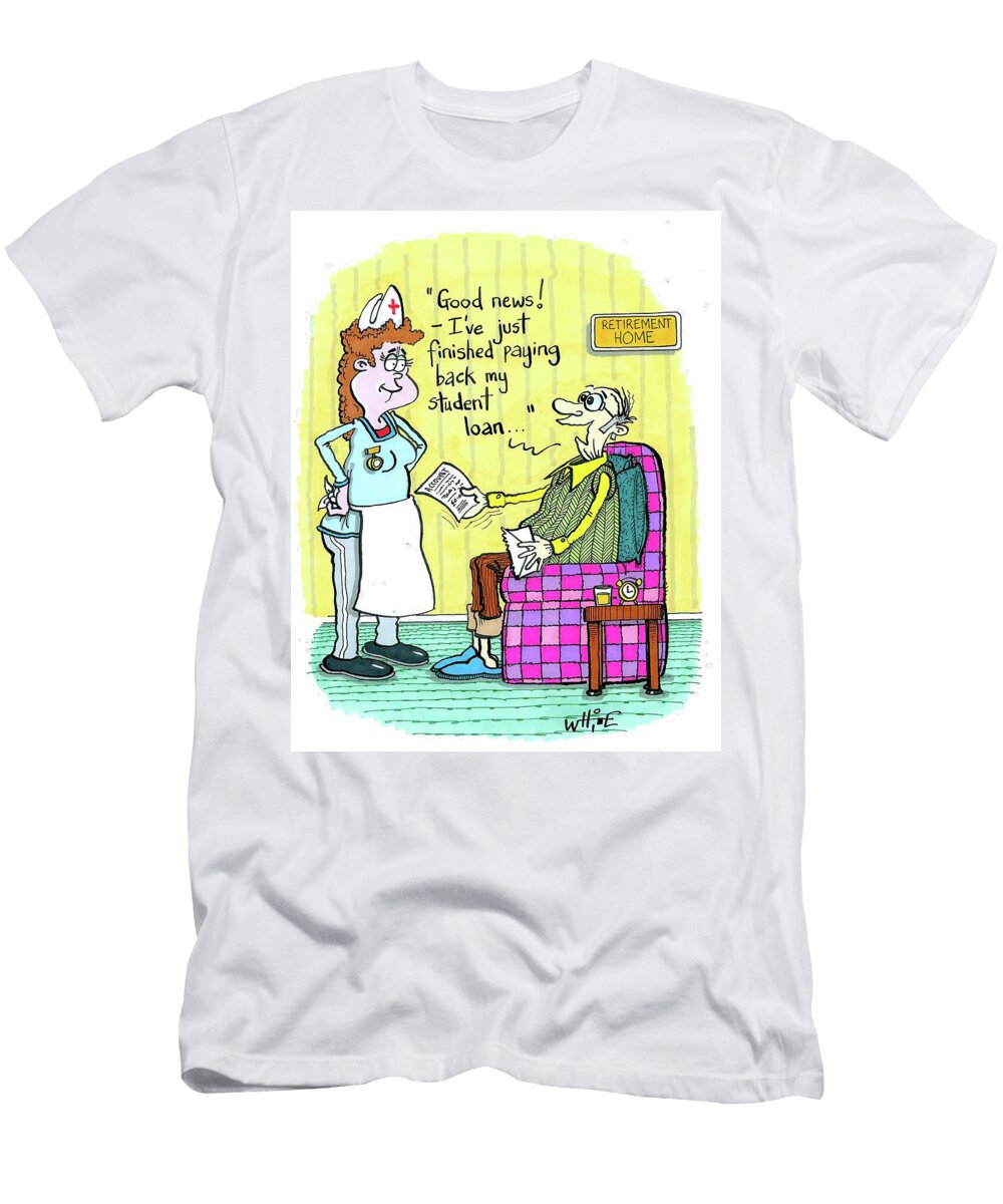 Good News Ive Just Finished Paying Back My Student Loan Trevor White T-Shirt