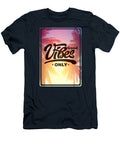 Good Vibes Only 3 Mark Ashkenazi T-Shirt