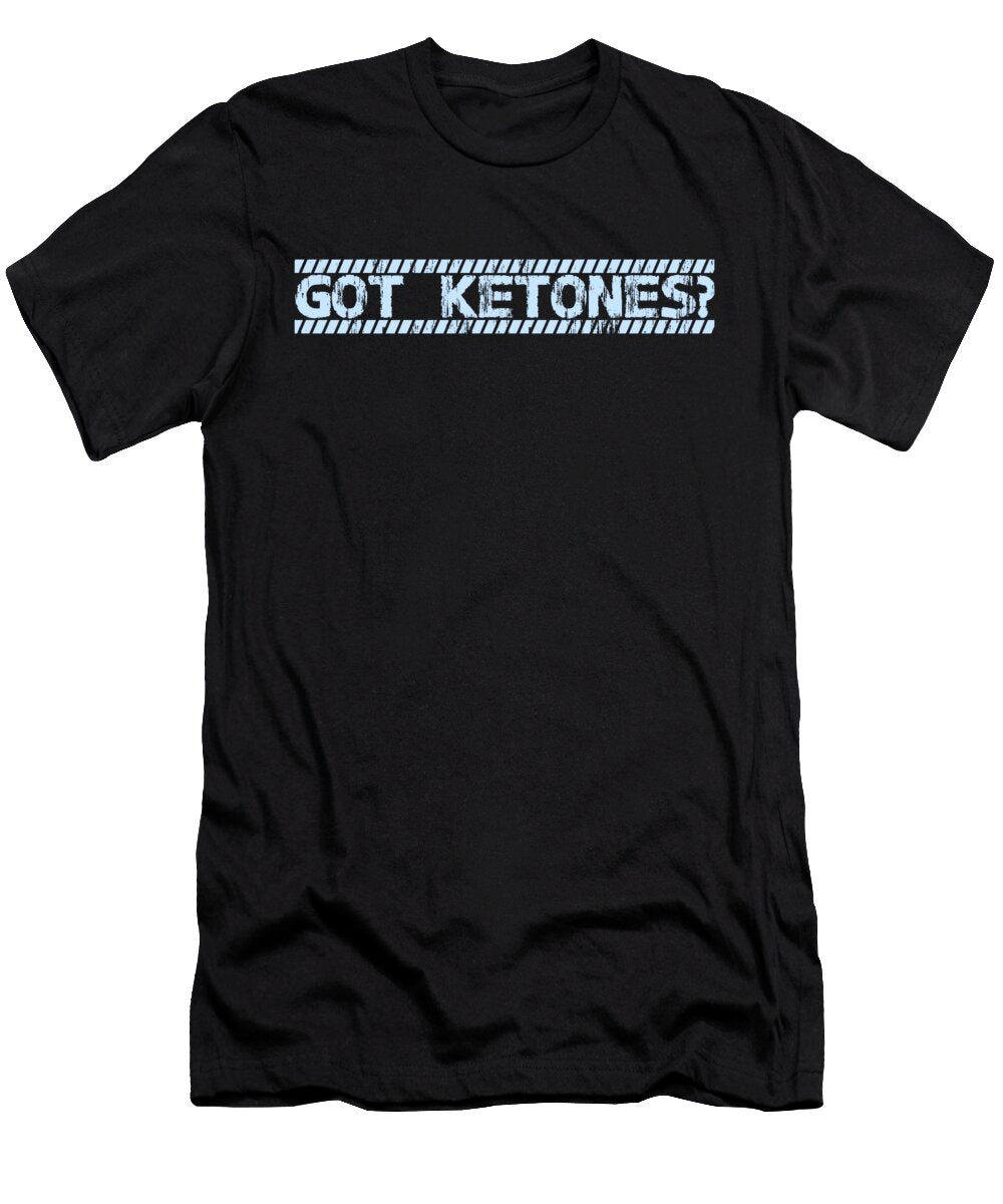 Got Ketones Keto Diet Lchf Kanig Designs T-Shirt